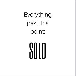 Everything past this pint has been sold!